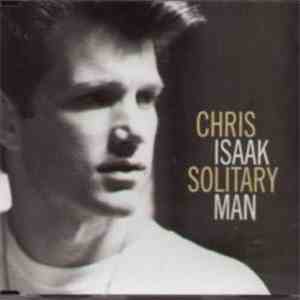 Chris Isaak - Solitary Man album flac