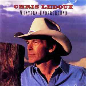 Chris LeDoux - Western Underground album flac