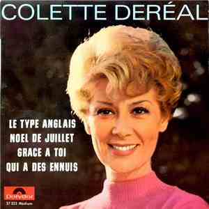 Colette Deréal - Le Type Anglais / Noel de Juillet / Grace A Toi / Qui A Des Ennuis album flac