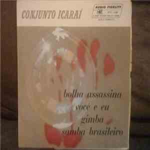 Conjunto Icarai - Bolha Assassina / Você E Eu / Samba Brasileiro / Gimba album flac