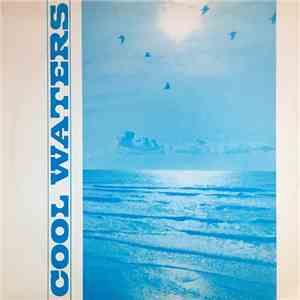 Cool Waters - Cool Waters album flac