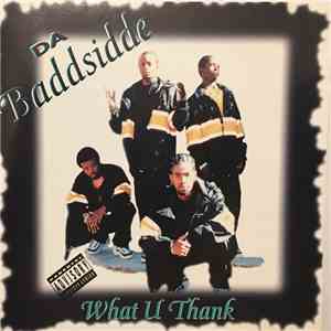 Da Baddsidde - What U Thank album flac