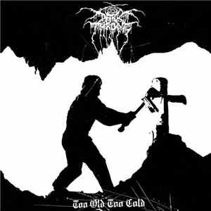 Darkthrone - Too Old Too Cold album flac