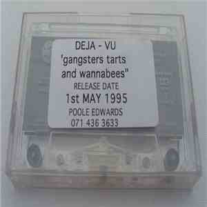 Deja Vu - Gangsters, Tarts And Wannabees album flac