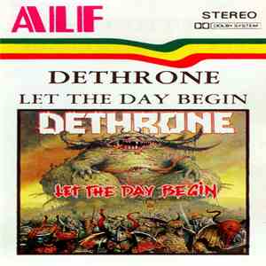 Dethrone - Let The Day Begin album flac