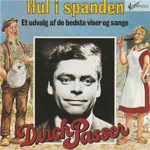 Dirch Passer - Hul I Spanden album flac