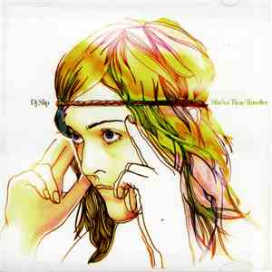 DJ Slip - She's A Time Traveller album flac