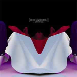 Do You Love Melena? - Marathon album flac