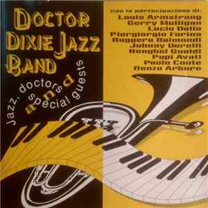 Doctor Dixie Jazz Band - Jazz , Doctors And Special Guests album flac