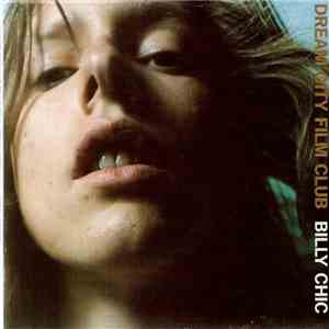 Dream City Film Club - Billy Chic album flac