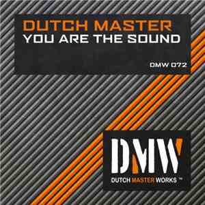 Dutch Master - You Are The Sound album flac
