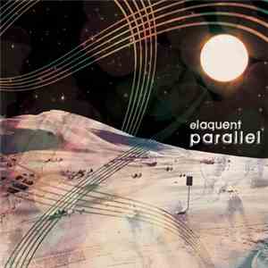Elaquent - Parallel album flac