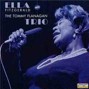 Ella Fitzgerald - Ella Fitzgerald With The Tommy Flanagan Trio album flac