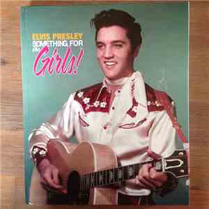 Elvis Presley - Something For The Girls album flac