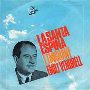 Emili Vendrell - La Santa Espina / L'Emigrant album flac