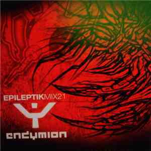 Endymion - Epileptik Mix 21 album flac