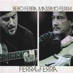 Ferra Vs Ferra - Ferra Vs Ferra album flac