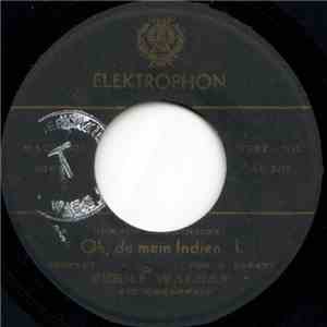 Ferry Walden Mit Schrammeln - Oh, Du Mein Indien I. / Wie Komm Ich Do Dazu album flac