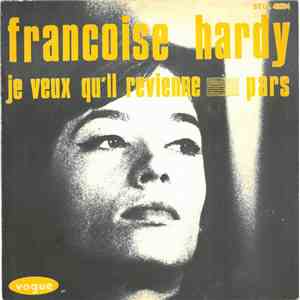 Françoise Hardy - Je Veux Qu'Il Revienne / Pars album flac