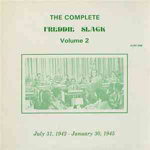 Freddie Slack - The Complete Freddie Slack Volume 2 album flac