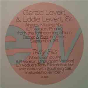 Gerald Levert & Eddie Levert, Sr. / Terry Ellis  - Already Missing You / Where Ever You Are album flac