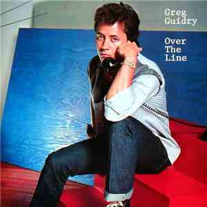 Greg Guidry - Over The Line album flac