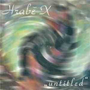 Hrabě X - Untitled album flac