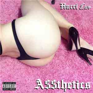 Hucci Luv - A$$thetics album flac