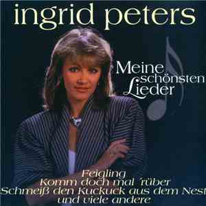 Ingrid Peters - Meine schönsten Lieder album flac