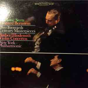 Isaac Stern , Leonard Bernstein, New York Philharmonic - Barber / Hindemith - Two Twentieth Century Masterpieces - Violin Concertos album flac