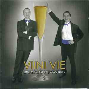 Janne Viitaniemi & Juhana Suninen - Viini Vie album flac