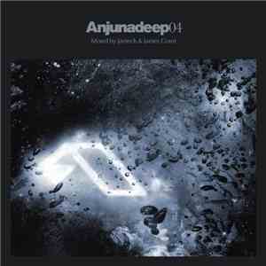 Jaytech & James Grant  - Anjunadeep 04 album flac