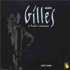 Jean Villard - Gilles à Radio Lausanne - Inédits 1939-1940 album flac
