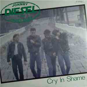 Johnny Diesel & The Injectors - Cry In Shame album flac