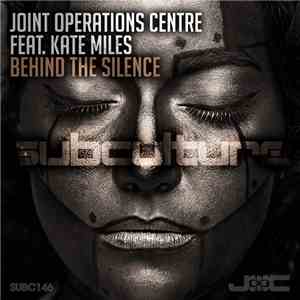 Joint Operations Centre Feat. Kate Miles - Behind The Silence album flac