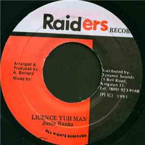 Junie Ranks - Licence Yuh Man album flac