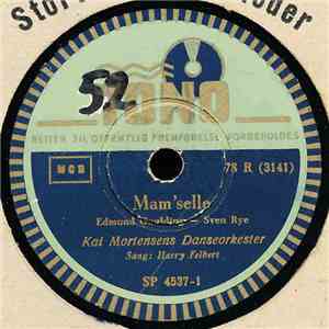 Kai Mortensens Danseorkester, Harry Felbert - Mam'selle / Linda album flac