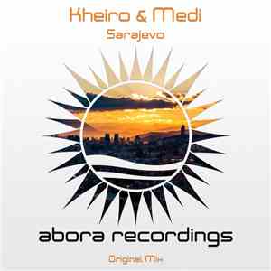 Kheiro & Medi - Sarajevo album flac
