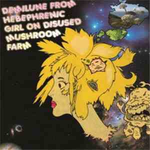Kikanju Baku - Demilune From Hebephrenic Girl On Disused Mushroom Farm album flac