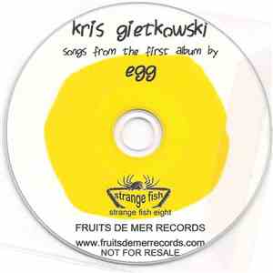 Kris Gietkowski - Songs From The First Album By Egg album flac