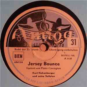 Kurt Hohenberger Und Seine Solisten - Jersey Bounce / Du Sollst In All Meinen Traumen Sein album flac
