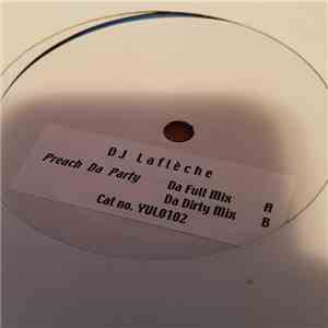 Lafleche - Preach Da Party album flac