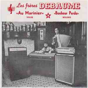 Les Freres Debaume - Bonheur Perdu album flac