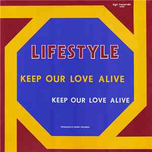 Lifestyle - Keep Our Love Alive album flac