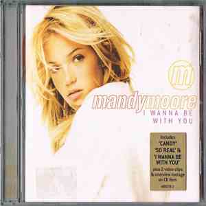 Mandy Moore - I Wanna Be With You album flac