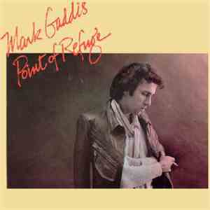 Mark Gaddis - Point Of Refuge album flac