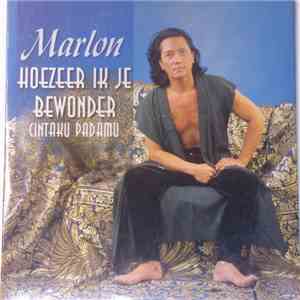 Marlon - Hoezeer Ik Je Bewonder / Cintaku Padamu album flac