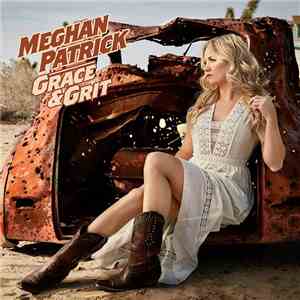 Meghan Patrick - Grace & Grit album flac