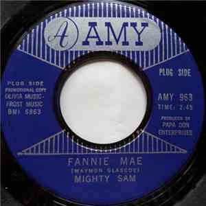 Mighty Sam - Fannie Mae / Badmouthin' album flac
