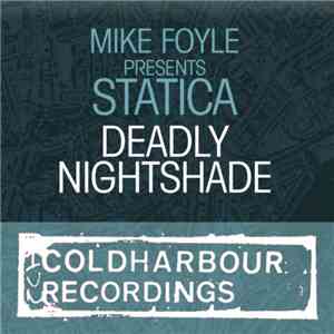 Mike Foyle Presents Statica - Deadly Nightshade album flac